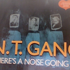 N.T.GANG : THERE'S A NOISE GOING ON : VINYYLI MAXI 12" 1989 - pikkukuva 1