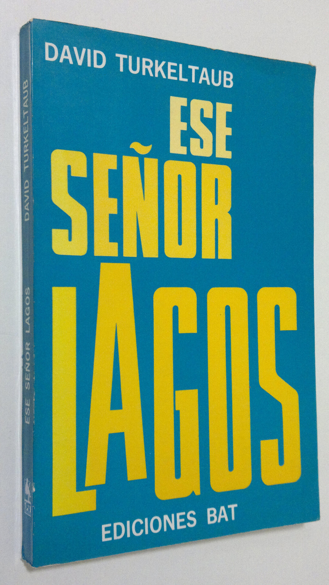 David Turkeltaub : Ese senor lagos