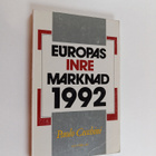 Paolo Cecchini : Europas inre marknad 1992 - pikkukuva 1