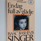 Isaac Bashevis Singer : En dag full av glädje : Berättels... - pikkukuva 1