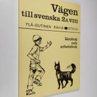 Vägen till svenska 2A/8 : lärobok och arbetsbok, kort kurs - pikkukuva 1