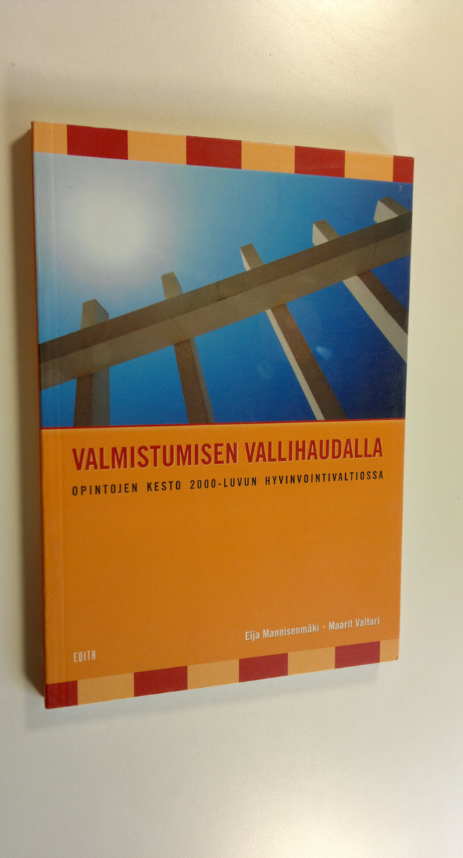 Eija Mannisenmäki : Valmistumisen vallihaudalla : opintoj...