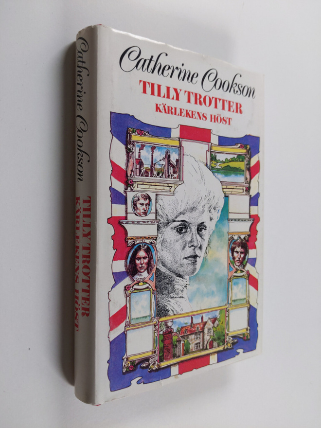 Catherine Cookson : Tilly Trotter : kärlekens höst