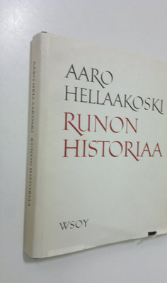 Aaro Hellaakoski : Runon historiaa