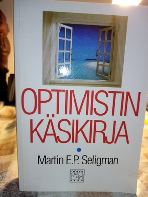 Seligman : Optimistin käsikirja ( SIS POSTIKULU)