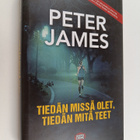Peter James : Tiedän missä olet, tiedän mitä teet - pikkukuva 1