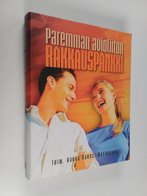 Hanna (toim.) Ranssi-Matikainen : Paremman avioliiton rak...