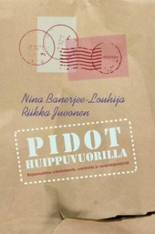 Nina Banerjee-Louhija - Pidot Huippuvuorilla kirjeenvaihtoa