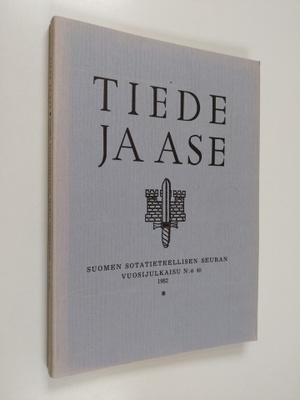 Tiede ja ase N:o 40 : Suomen sotatieteellisen seuran vuos...