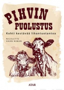 Nicolette Hahn Niman - Pihvin puolustus
