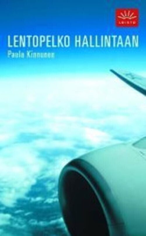 Paula Kinnunen - Lentopelko hallintaan