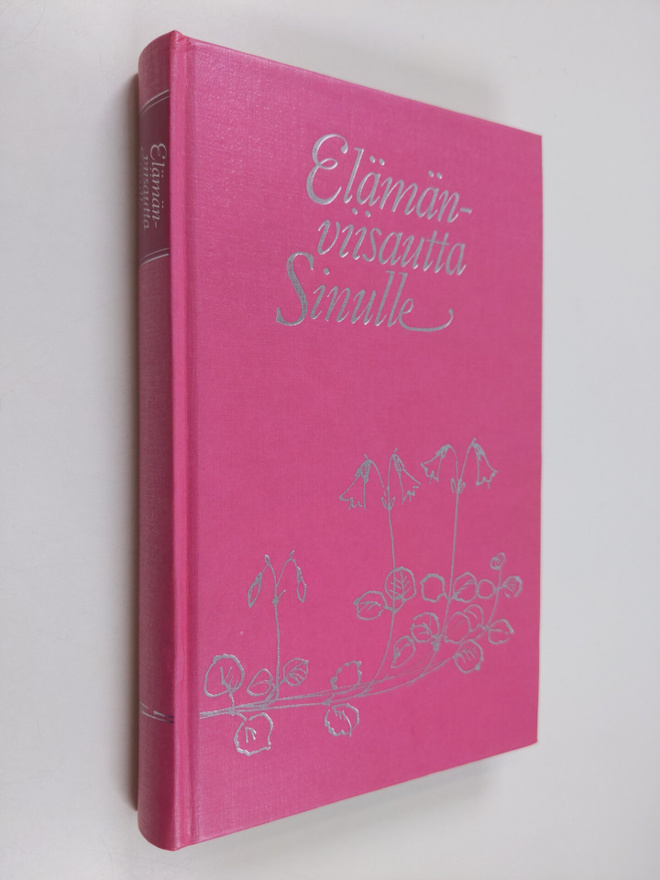 Maria ym. (toim.) Ahlstedt : Elämänviisautta sinulle