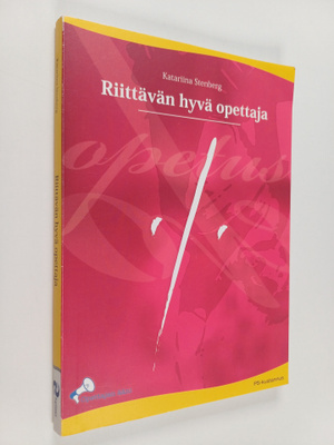 Katariina Stenberg : Riittävän hyvä opettaja