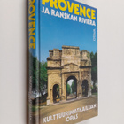 Marianne Mehling : Provence ja Ranskan Riviera : kulttuur... - pikkukuva 1