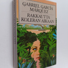 Gabriel Garcia Marquez : Rakkautta koleran aikaan - pikkukuva 1