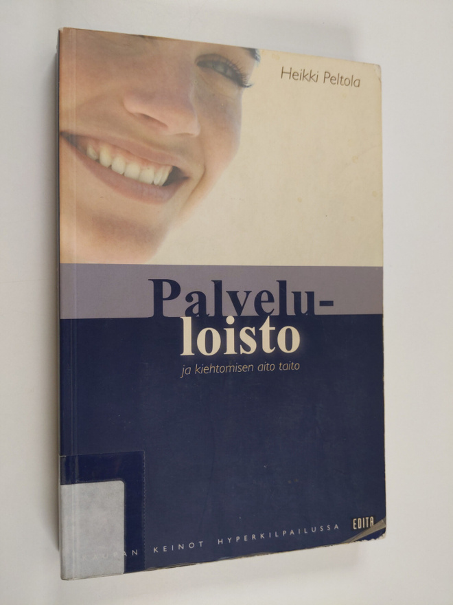 Heikki Peltola : Palveluloisto ja kiehtomisen aito taito