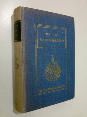 W. E. Tuompo : Suomen jääkärit n I, Muistelmia harjoitusk...