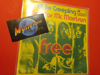FREE - I'LL BE CREEPING M-/EX- 7'' SINGLE