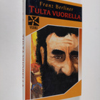 Franz Berliner : Tulta vuorella - pikkukuva 1