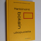 Laura Ahonen ym. : Markkinointi boksin ulkopuolelta - pikkukuva 1