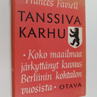 Frances Faviell : Tanssiva karhu : tarina sodanjälkeisest... - pikkukuva 1