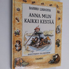 Barbro Lindgren : Anna mun kaikki kestää - pikkukuva 1