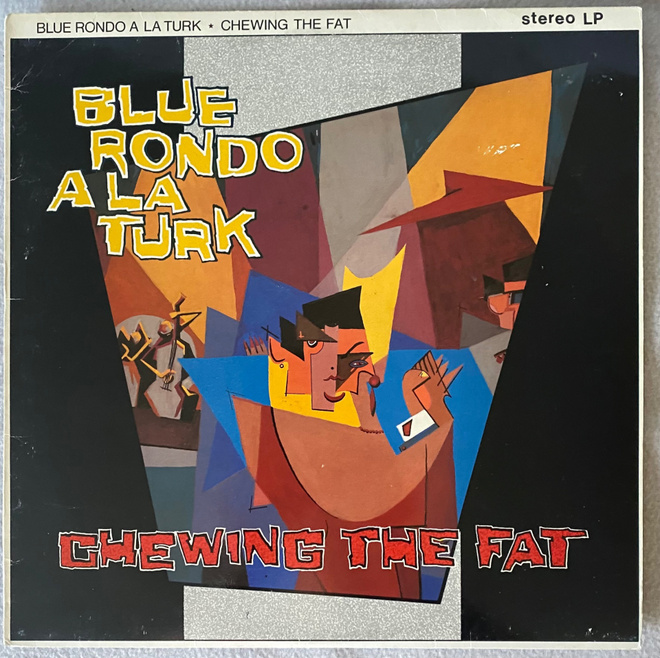 Blue Rondo A La Turk – Chewing The Fat, LP