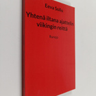 Eeva Sollo : Yhtenä iltana ajattelin viikingin reittä - pikkukuva 1