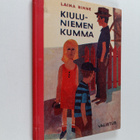 Laina-Annikki Rinne : Kiuluniemen kumma - nuorten seikkai... - pikkukuva 1