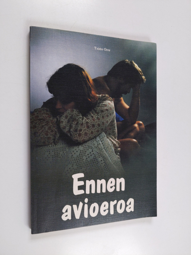 Taisto Orre : Ennen avioeroa