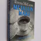 Teresa McLean : Metallin maku : diabeetikon tarina - pikkukuva 1