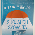 Maarit Vuoristo : Suojaudu syövältä : elintavoilla on mer... - pikkukuva 1