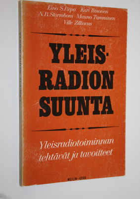 Eino S. Repo : Yleisradion suunta : Yleisradiotoiminnan t...