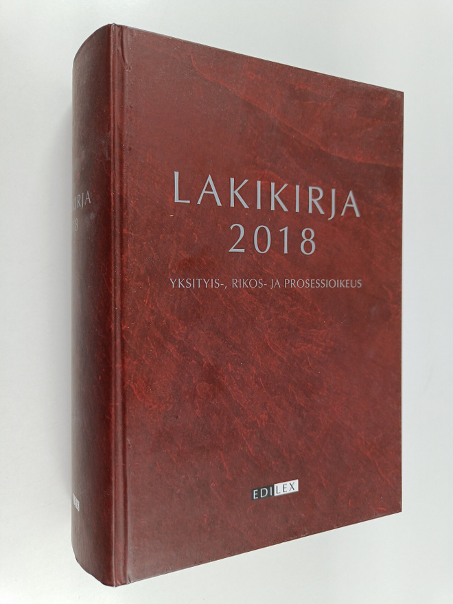 Lakikirja 2018 : yksityis-, rikos- ja prosessioikeus