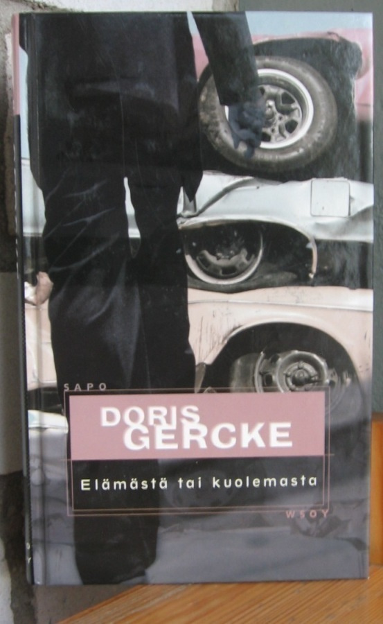 Doris Gercke: Elämästä tai kuolemasta, Wsoy 2003. 155 s.