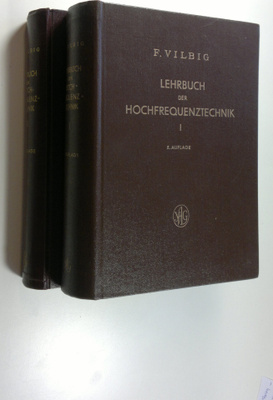 F. Vilbig : Lehrbuch Der Hochfrequenztechnik 1-2