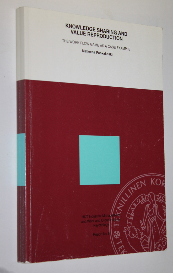 Matleena Pankakoski : Knowledge sharing and value reprodu...