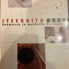 ITSEHOITO-OPAS - pikkukuva 1
