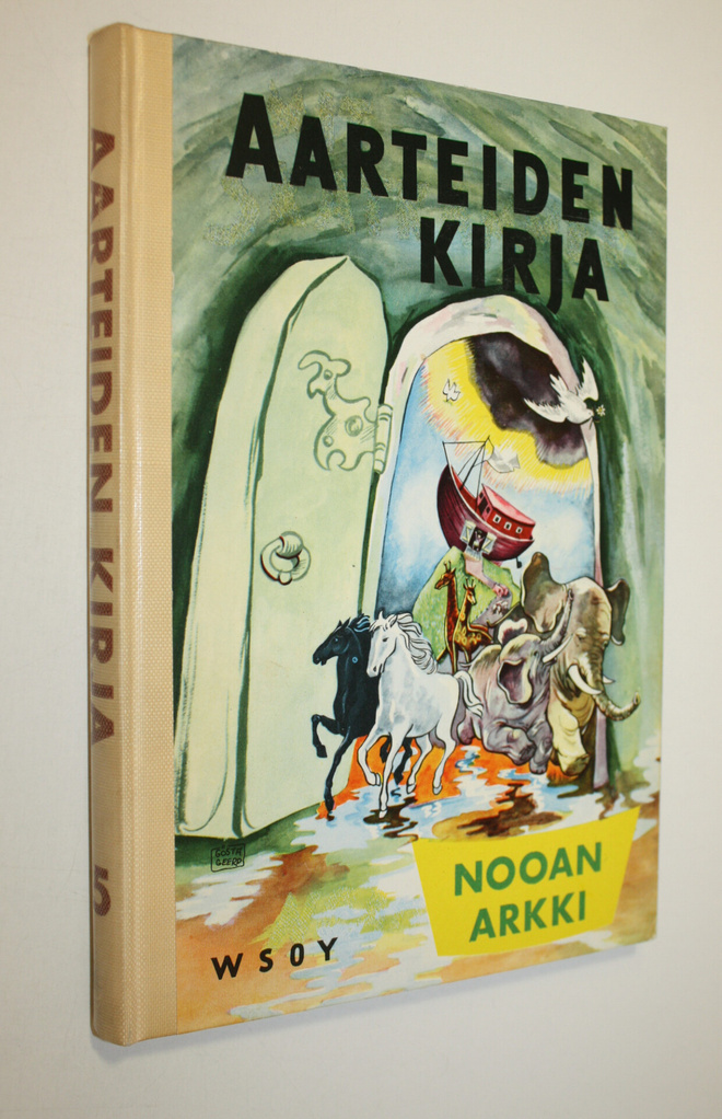 Annie ym. (toim.) Löfstedt : Aarteiden kirja 5 : Nooan arkki