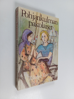 Tellervo Tuominen : Pohjankulman pakolaiset