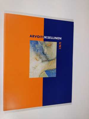 Ulla Huhtamäki : Arvoituksellinen uni : 3.6.-26.9.1993 Hä...