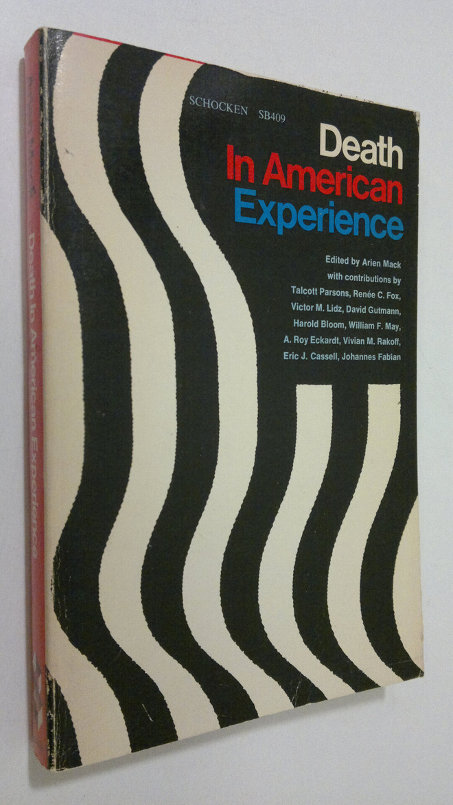 Arien (ed.) Mack : Death in American Experience