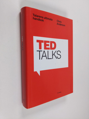 Chris Anderson : TED talks : talarens ultimata handbok