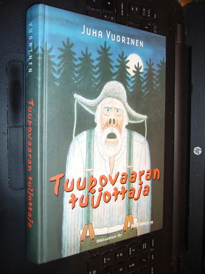 Juha Vuorinen : Tuupovaaran tuijottaja ( 1 p. 2000 sid. )