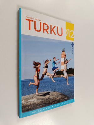 Varsinais-Suomi ja Turku 2012 - Huvia meren rannalla - Te...
