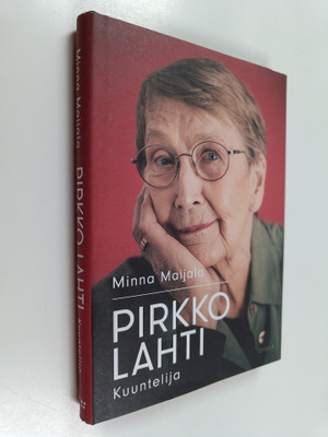 Minna Maijala : Pirkko Lahti kuuntelija