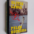 Oliver Lange : Pelon kourissa - pikkukuva 1
