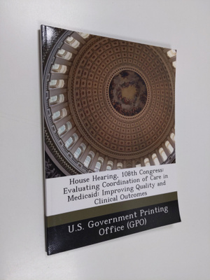 House Hearing, 108th Congress - Evaluating Coordination o...