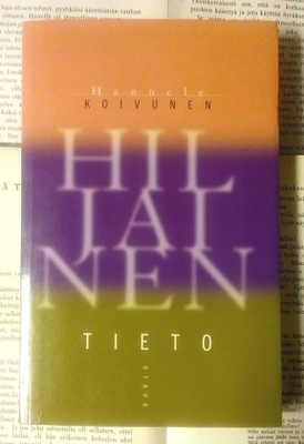 Hannele Koivunen - Hiljainen tieto (nid.)