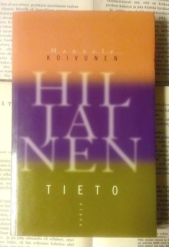 Hannele Koivunen - Hiljainen tieto (nid.)